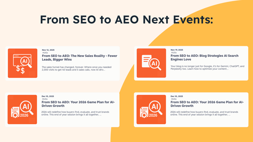 Grid of upcoming ‘From SEO to AEO’ webinar events showing dates, titles, and thumbnails, including sessions on the new sales reality, AI-driven blog strategies, and 2026 AI growth planning
