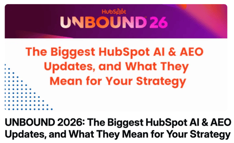 UNBOUND 2026: The Biggest HubSpot AI & AEO Updates, and What They Mean for Your Strategy